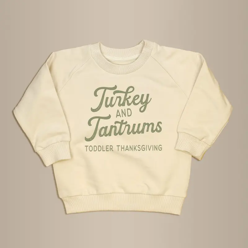 ‘Turkey & Tantrums’ Cream Terry Sweatshirt